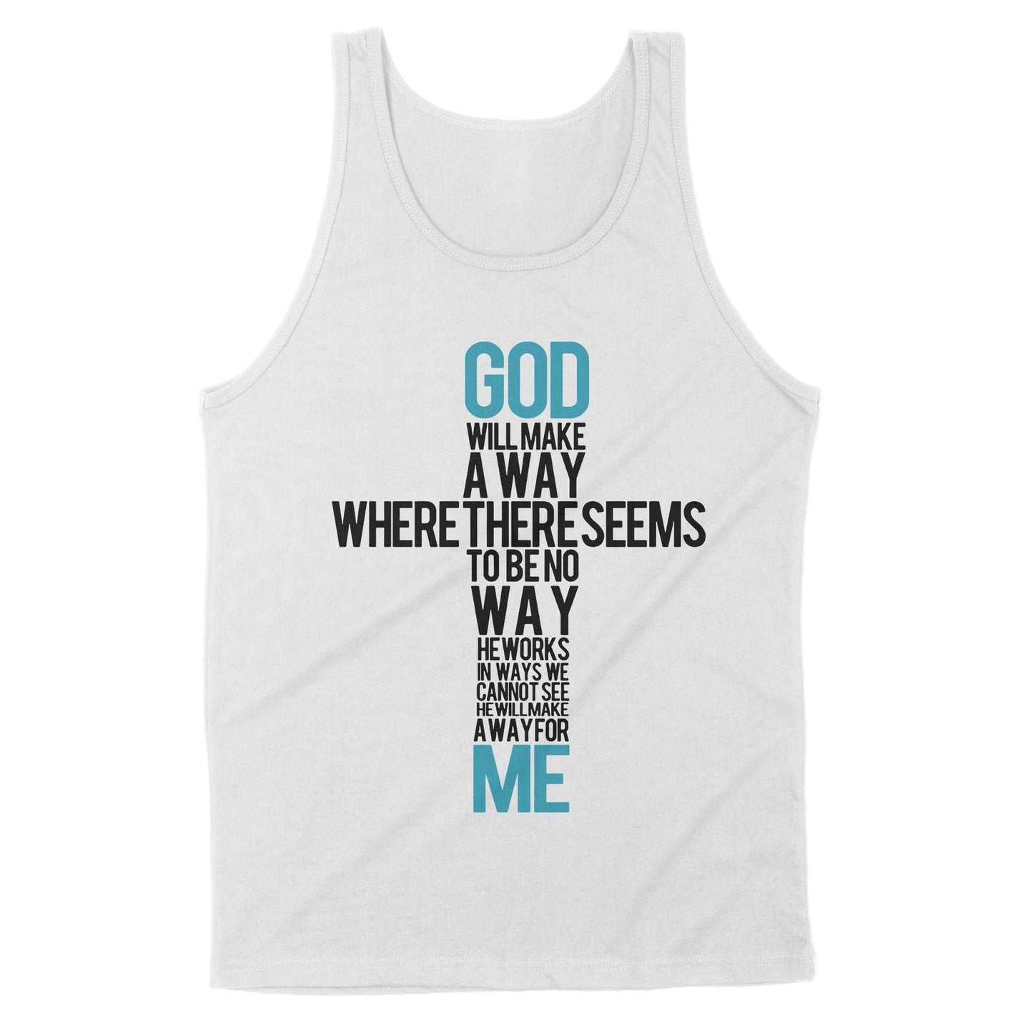 God Will Make a Way - Standard Tank