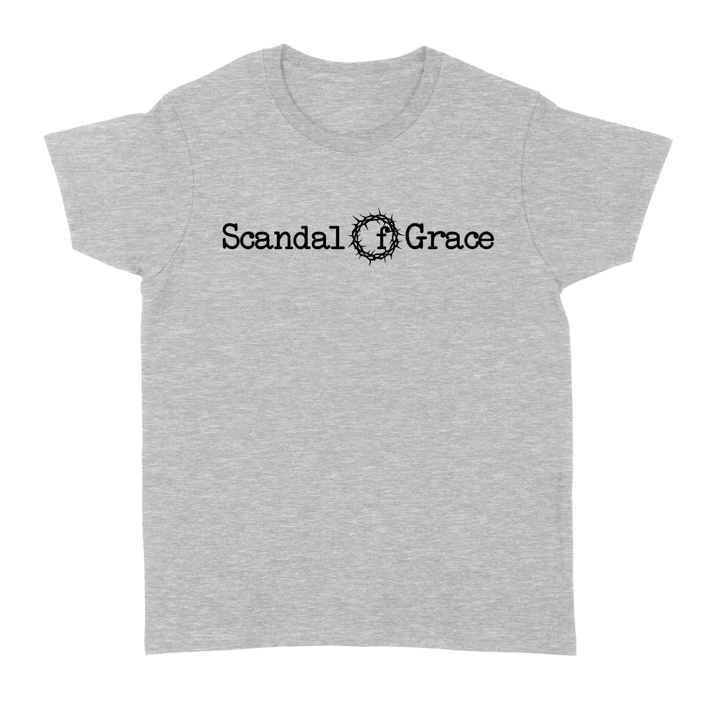 Scandal of Grace God Jesus - Standard Women's T-shirt