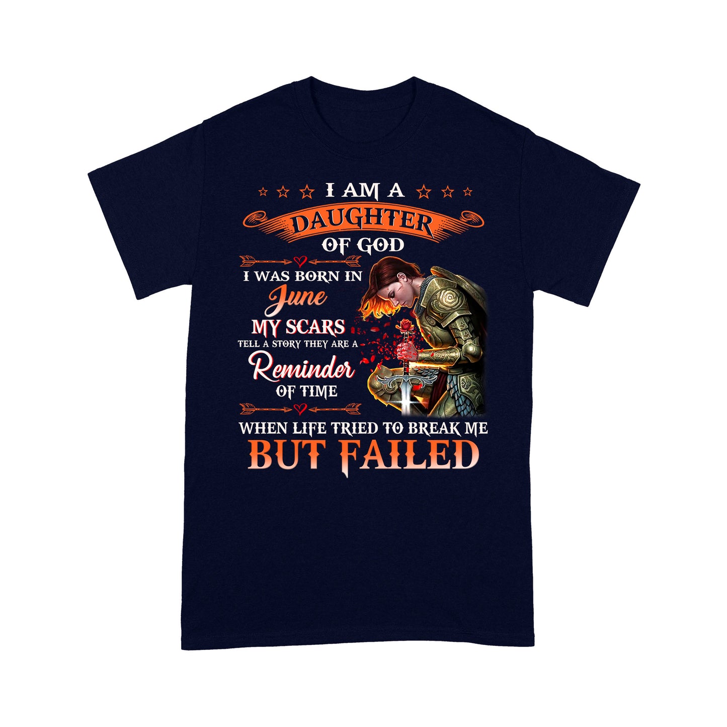 T-Shirt - I'm A Daughter Of God I Was Born In June