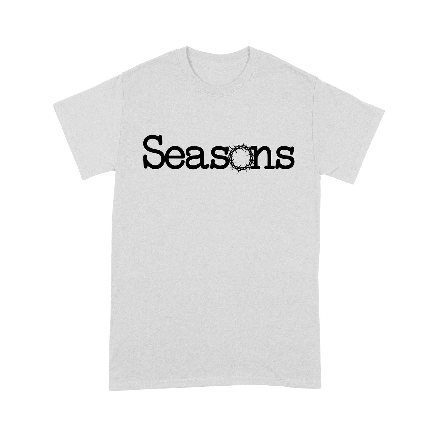 Seasons God Jesus - Standard T-Shirt