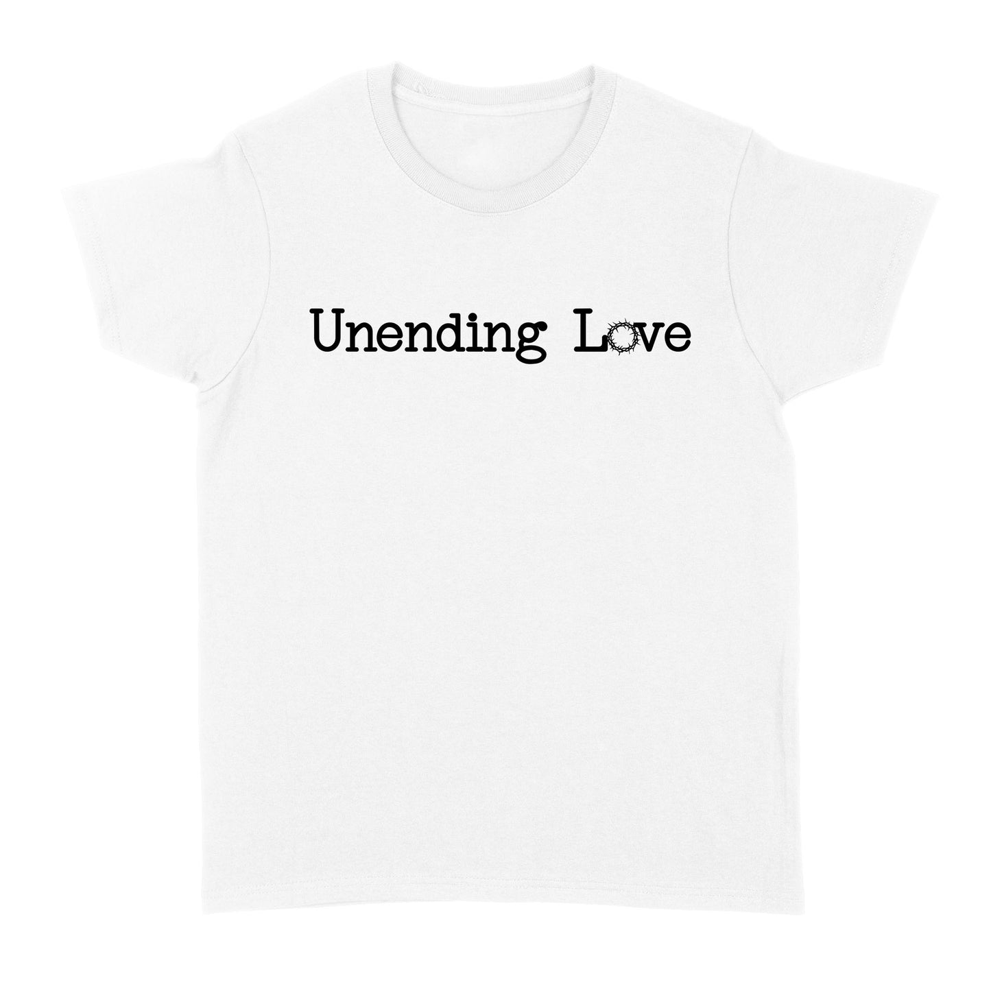 Unending Love God Jesus - Standard Women's T-shirt