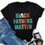 Black Fathers Matter Dad and Son and Daughter Standard T-Shirt