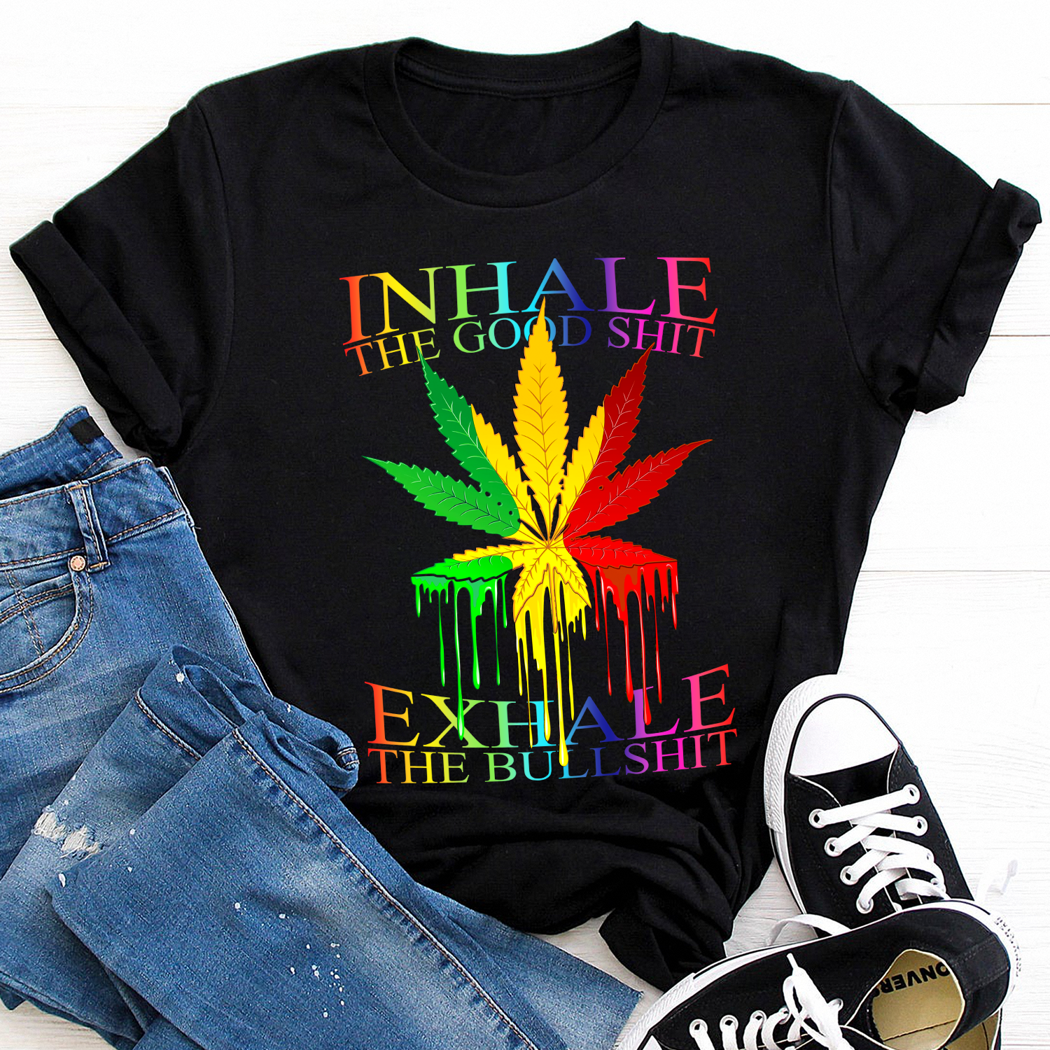 Inhale The Good Shit Exhale The Bullshit T-Shirt