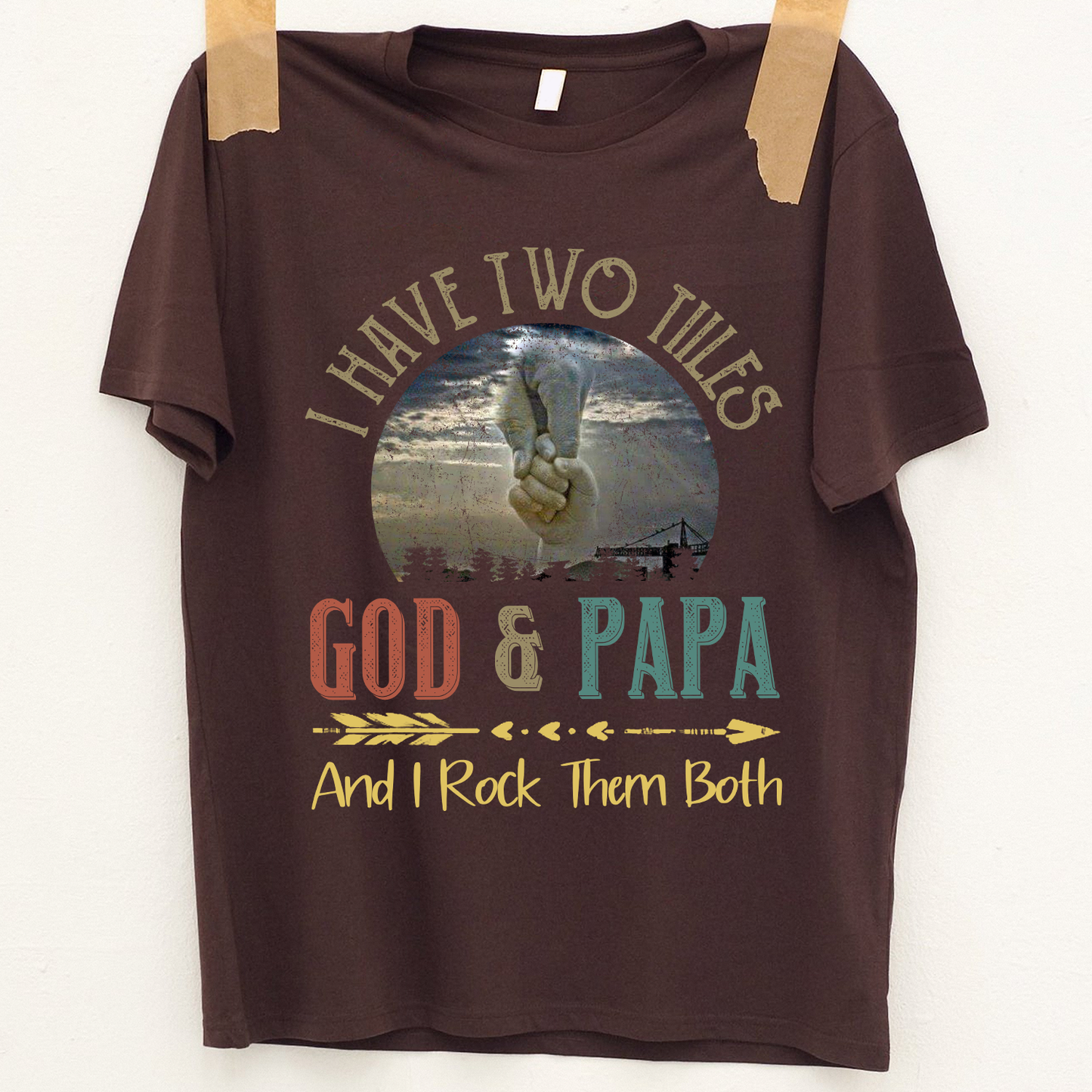 I Have Two Titles God and Papa and Rock Them Both T-Shirt