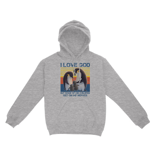 I Love God But Some Of His Children Get On My Nerves Penguins - Standard Hoodie