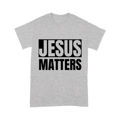 Jesus Matters Premium T-shirt