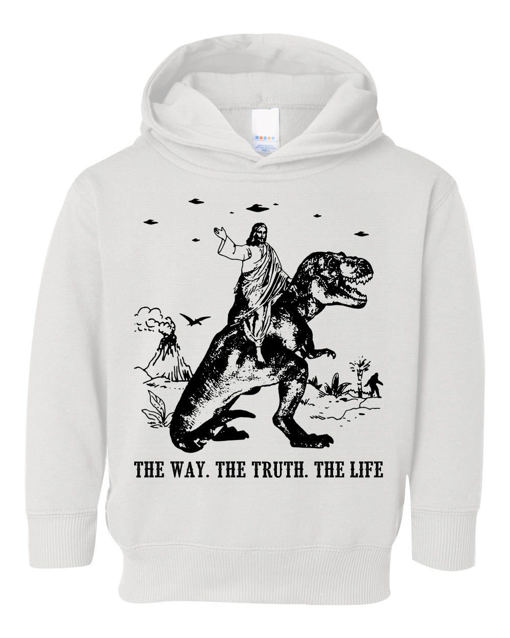 Jesus Riding Dinosaur The Way. The Truth. The Life Toddler Hoodie