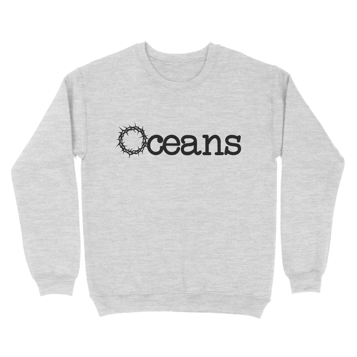 Oceans God Jesus - Standard Crew Neck Sweatshirt