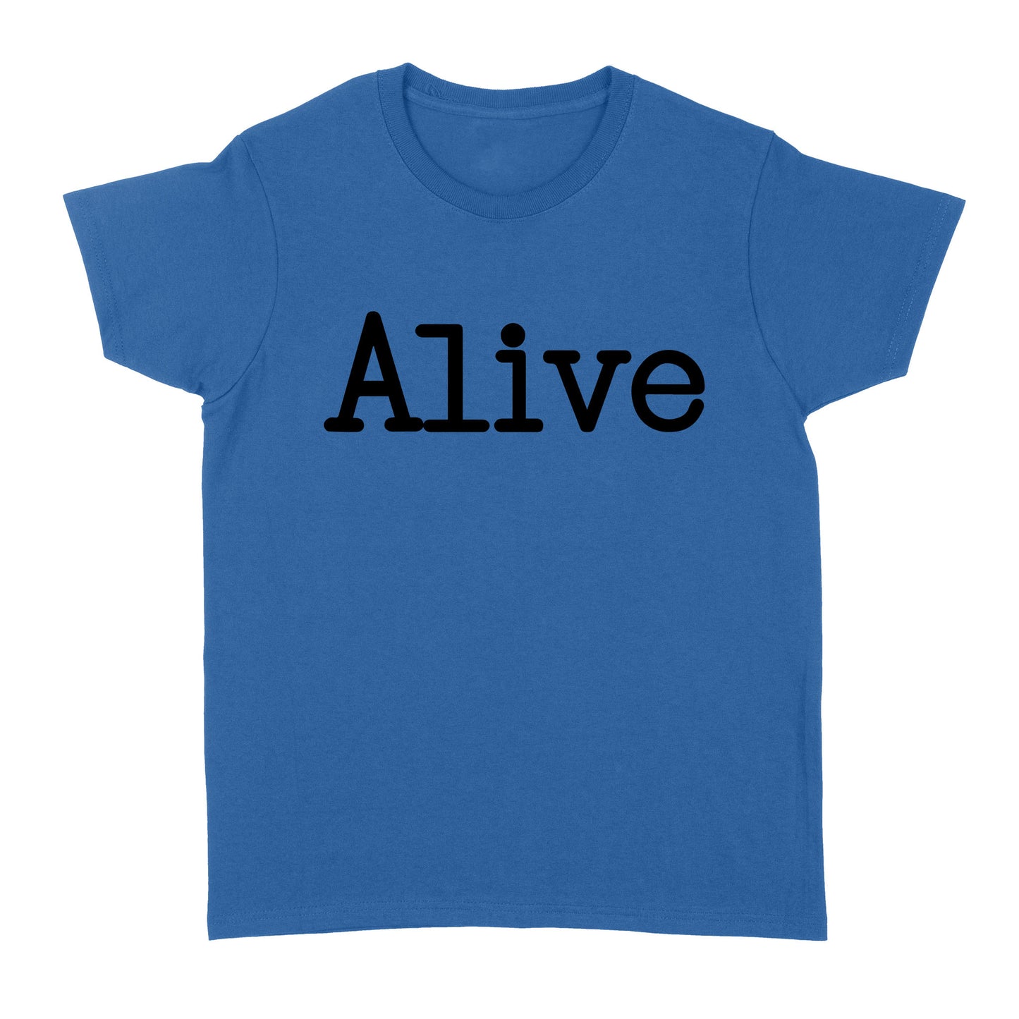 Alive God Jesus - Standard Women's T-shirt