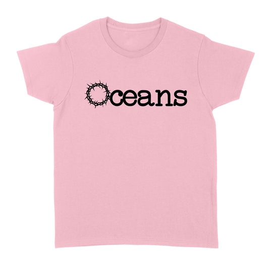 Oceans God Jesus - Standard Women's T-shirt