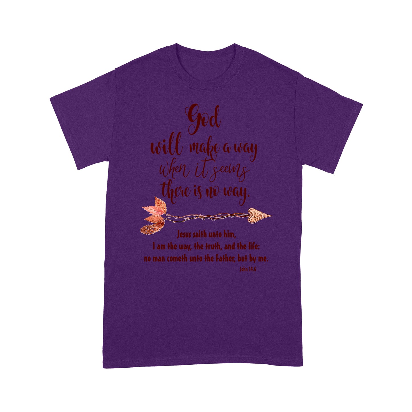 God will make a way Standard T-Shirt