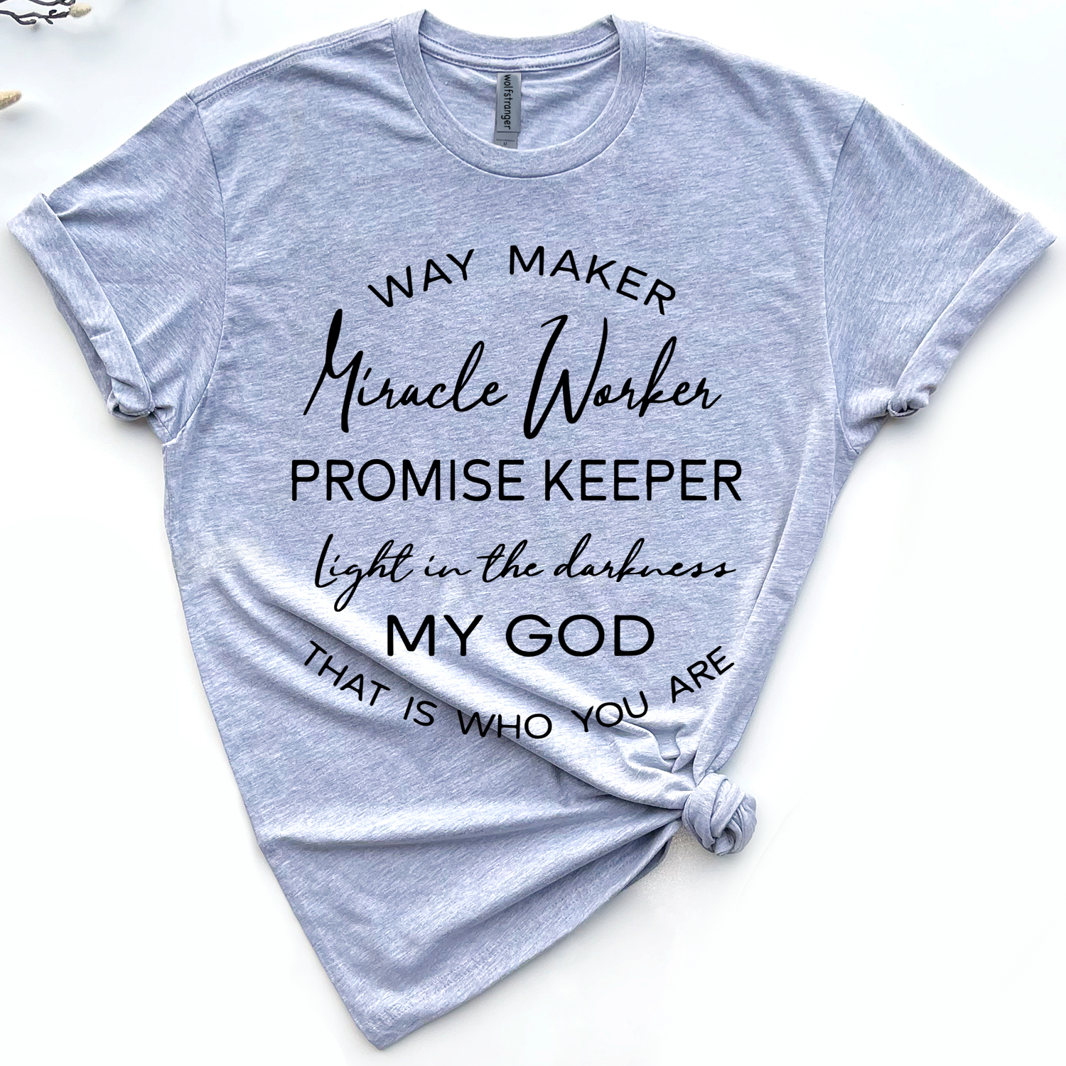 Way Maker Shirt. Way Maker Tee. Miracle Worker Shirt. Promise 