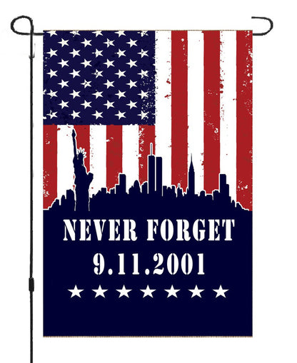 9 11 September 11 Patriots Day- Never Forget - American Garden Flag