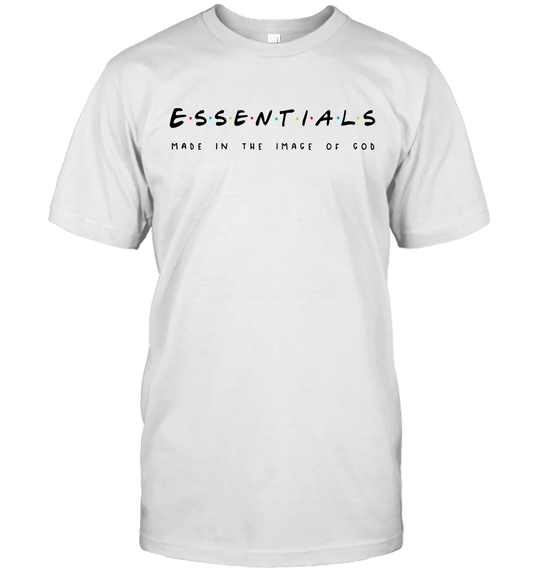 Essentials made in the image of God T-Shirt