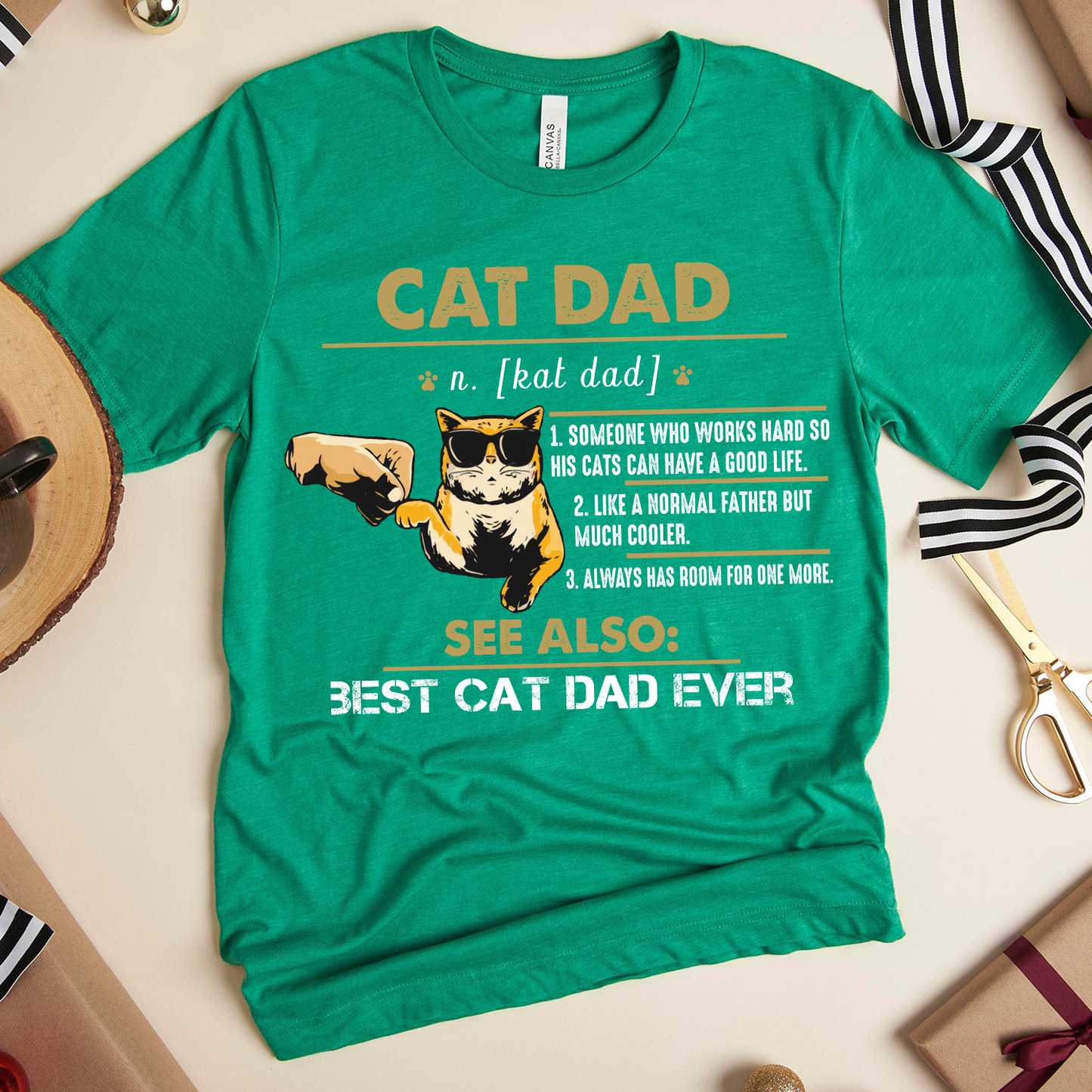 Cat Dad Someone Who Works Hard So His Cats Can Have A Good Life Best Cat Dad Ever T-shirt