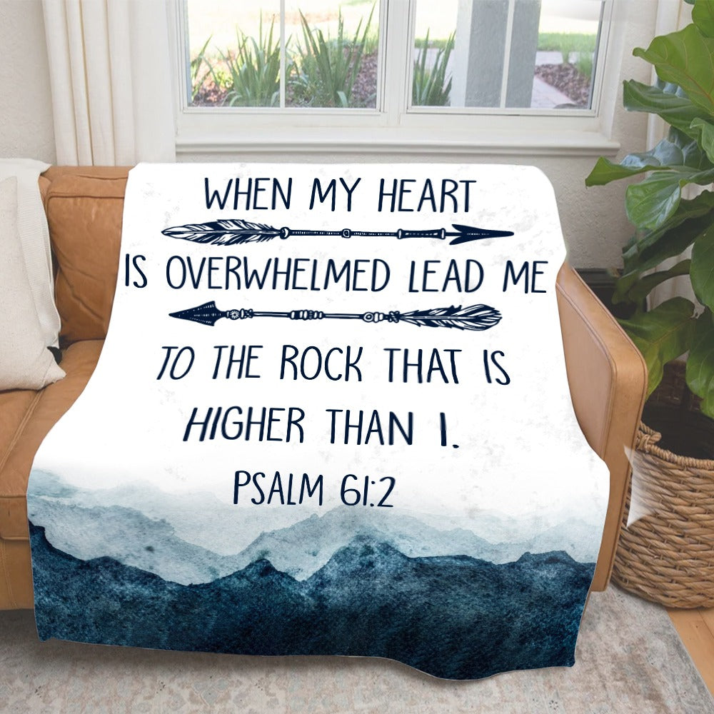 When My Heart Is Overwhelmed Psalm 61:2 Mountain Blanket - Viralcitron