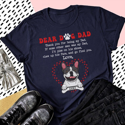 Personalized Dear Dog Dad Thank You For Being My Dad T-Shirt