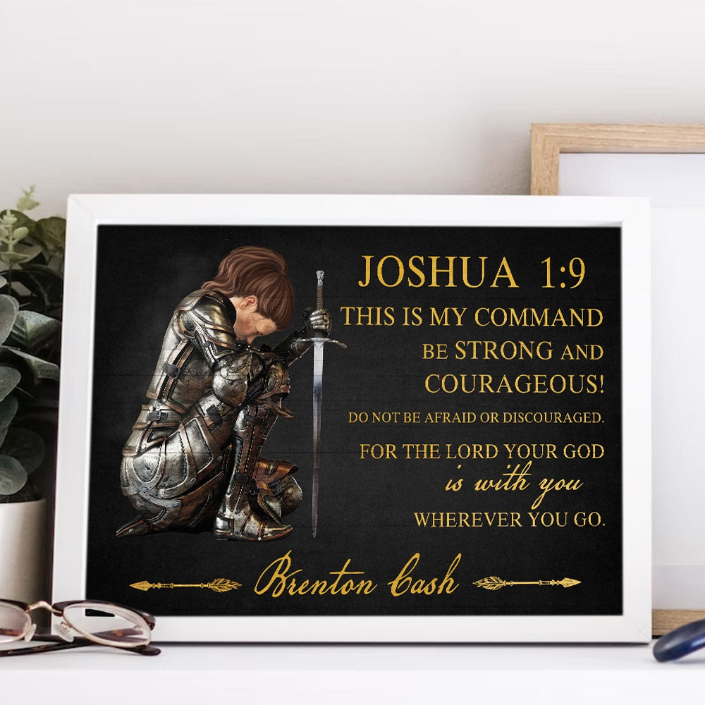 Personalized God Woman Warrior, Joshua 1:0 This Is My Command Be Strong And Courageous Canvas Prints And Poster