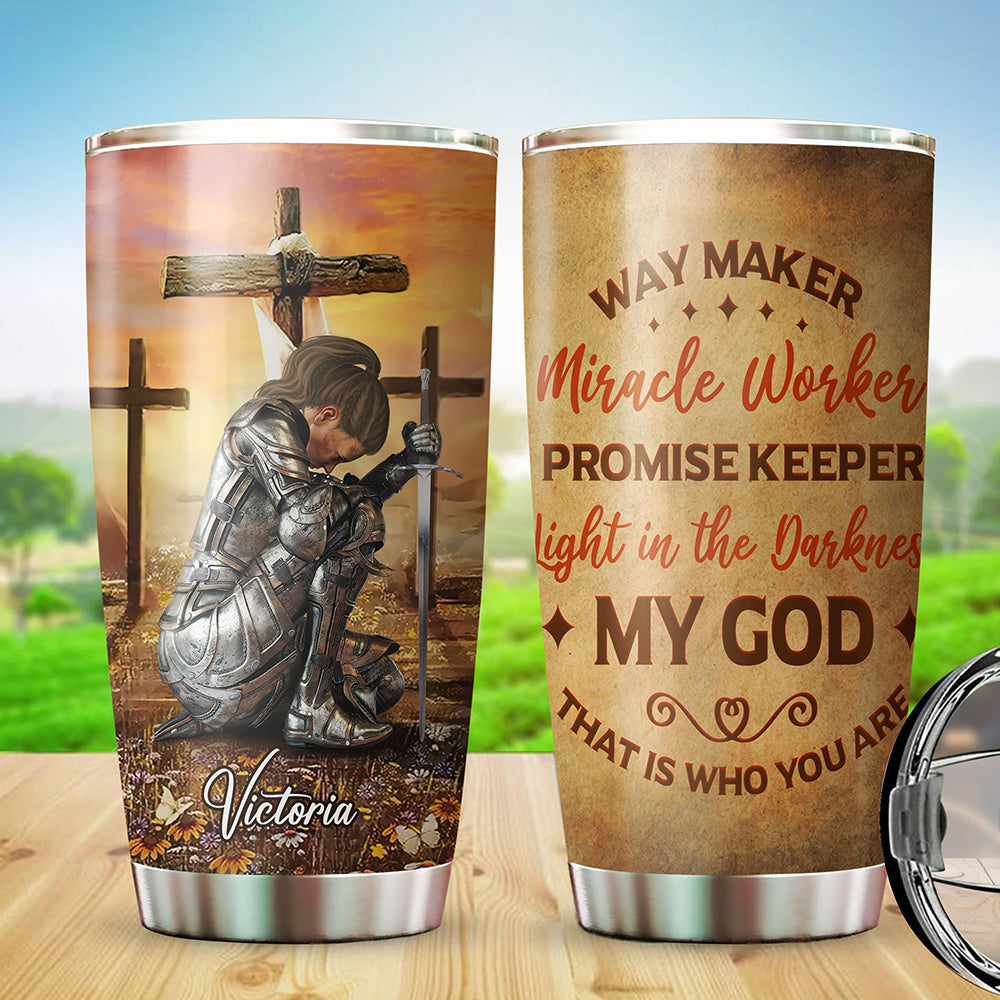 Personalized Woman Warrior Of God Way Maker Miracle Worker Promise Keeper Light In The Darkness Tumbler