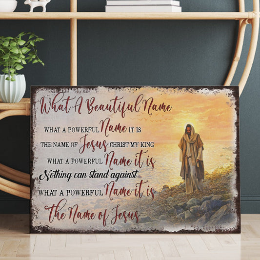 Jesus What A Beautiful Name Canvas, Beautiful Wonderful Powerful Jesus Christian Canvas Prints