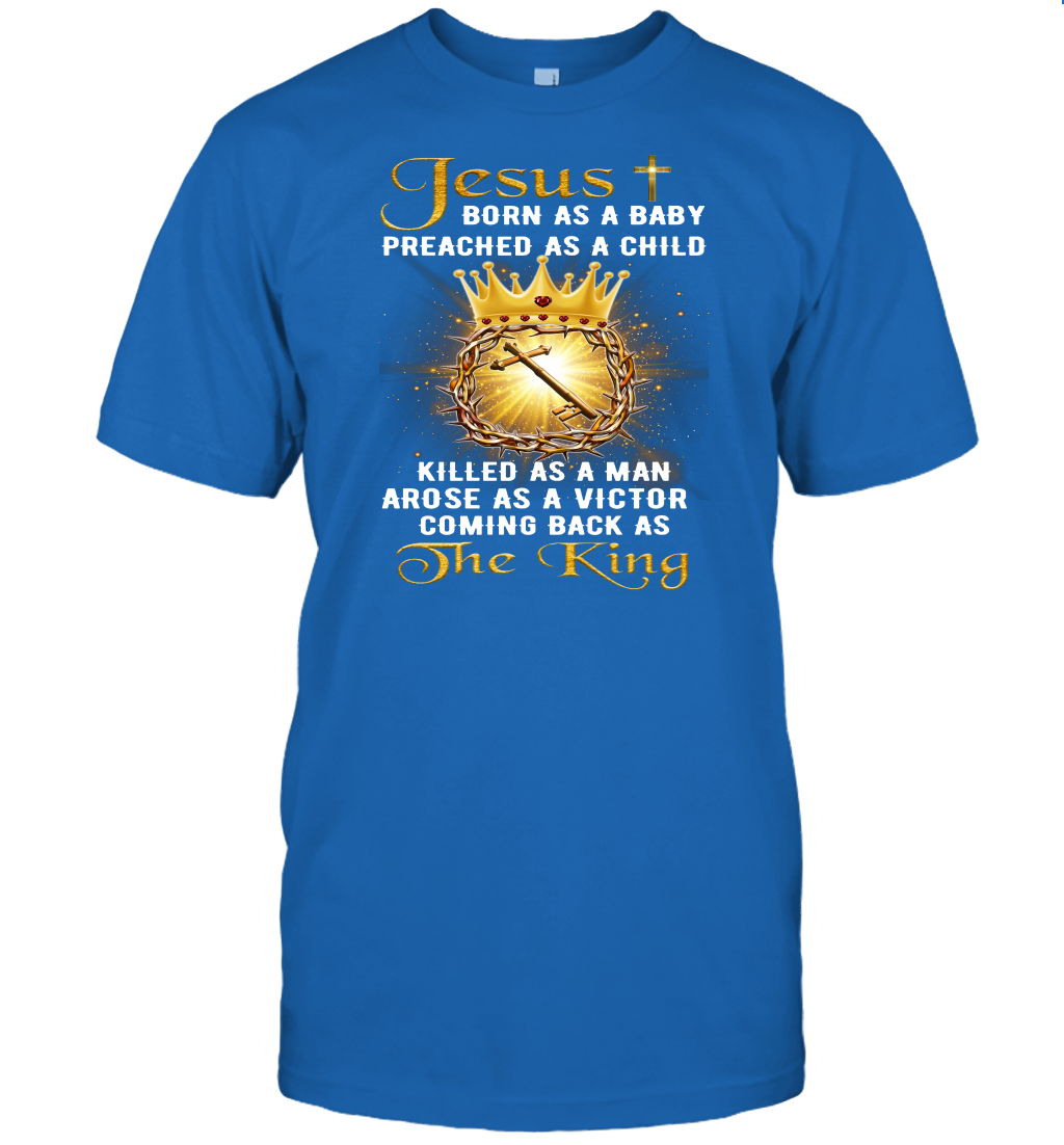 Jesus Born As A Baby Preached As A Child Christian T-Shirt