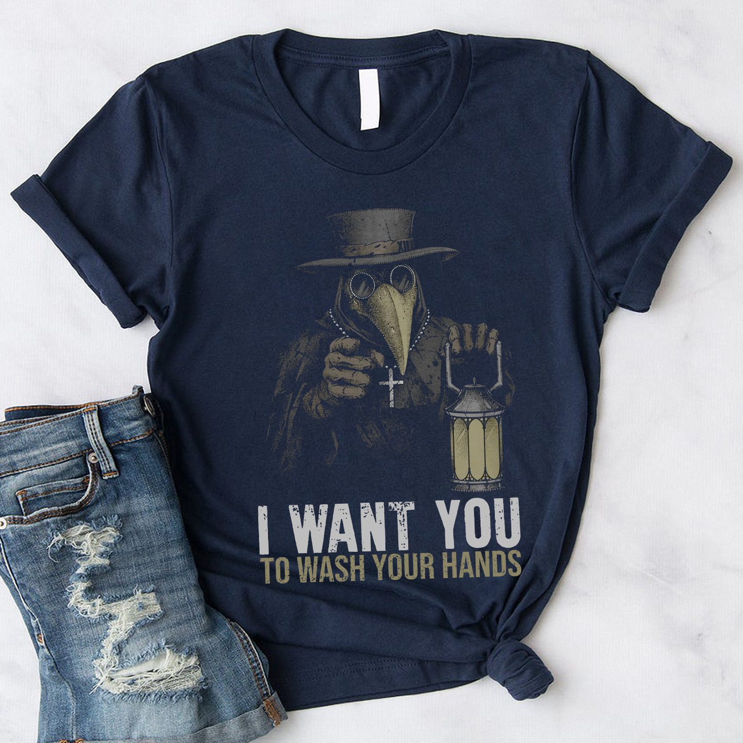 Plague doctor i want you to wash your hands T-Shirt