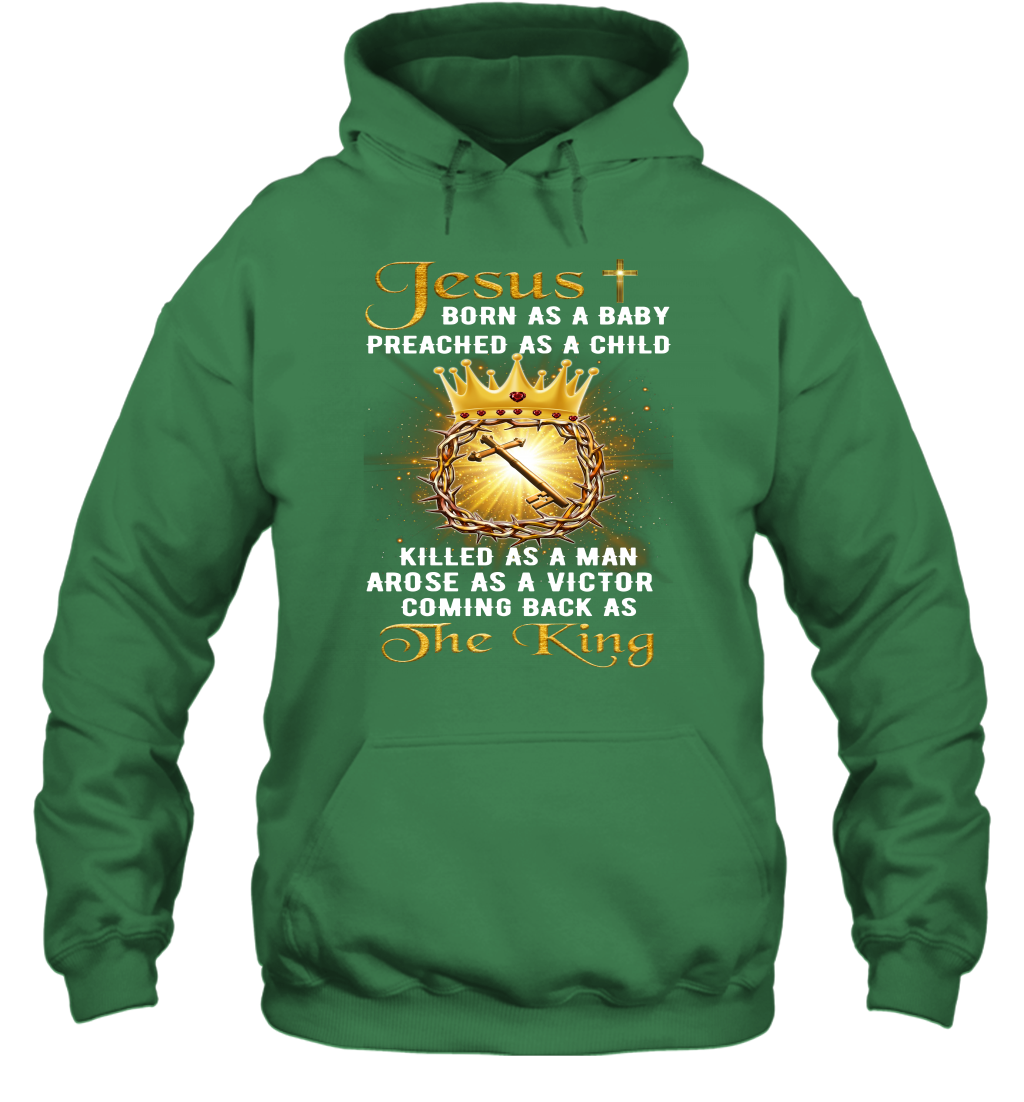 Jesus Born As A Baby Preached As A Child Christian Hoodie