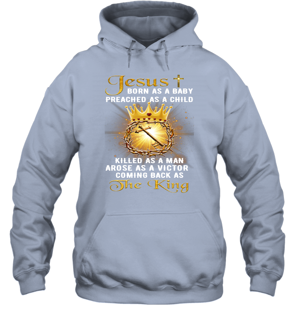 Jesus Born As A Baby Preached As A Child Christian Hoodie