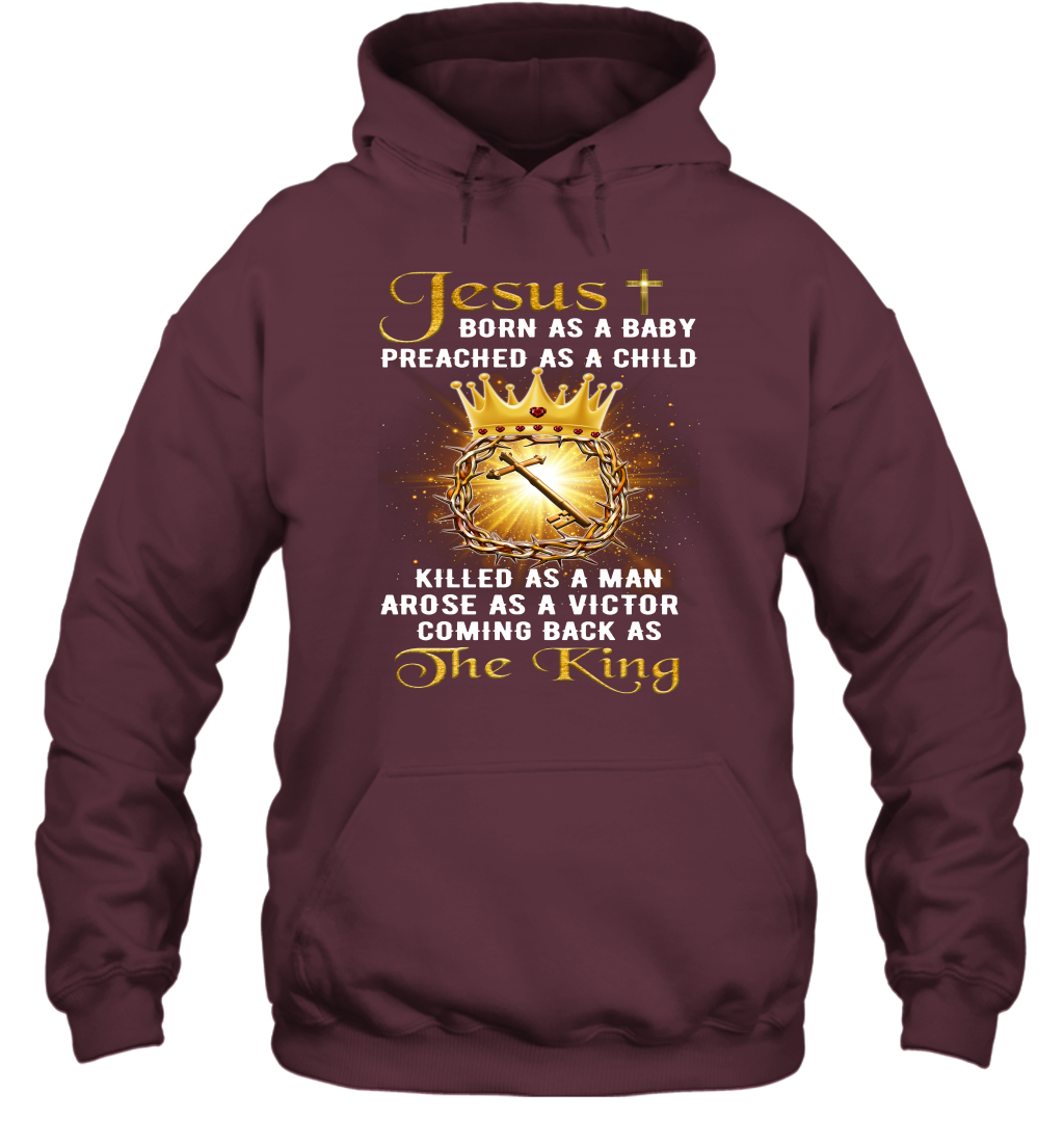 Jesus Born As A Baby Preached As A Child Christian Hoodie