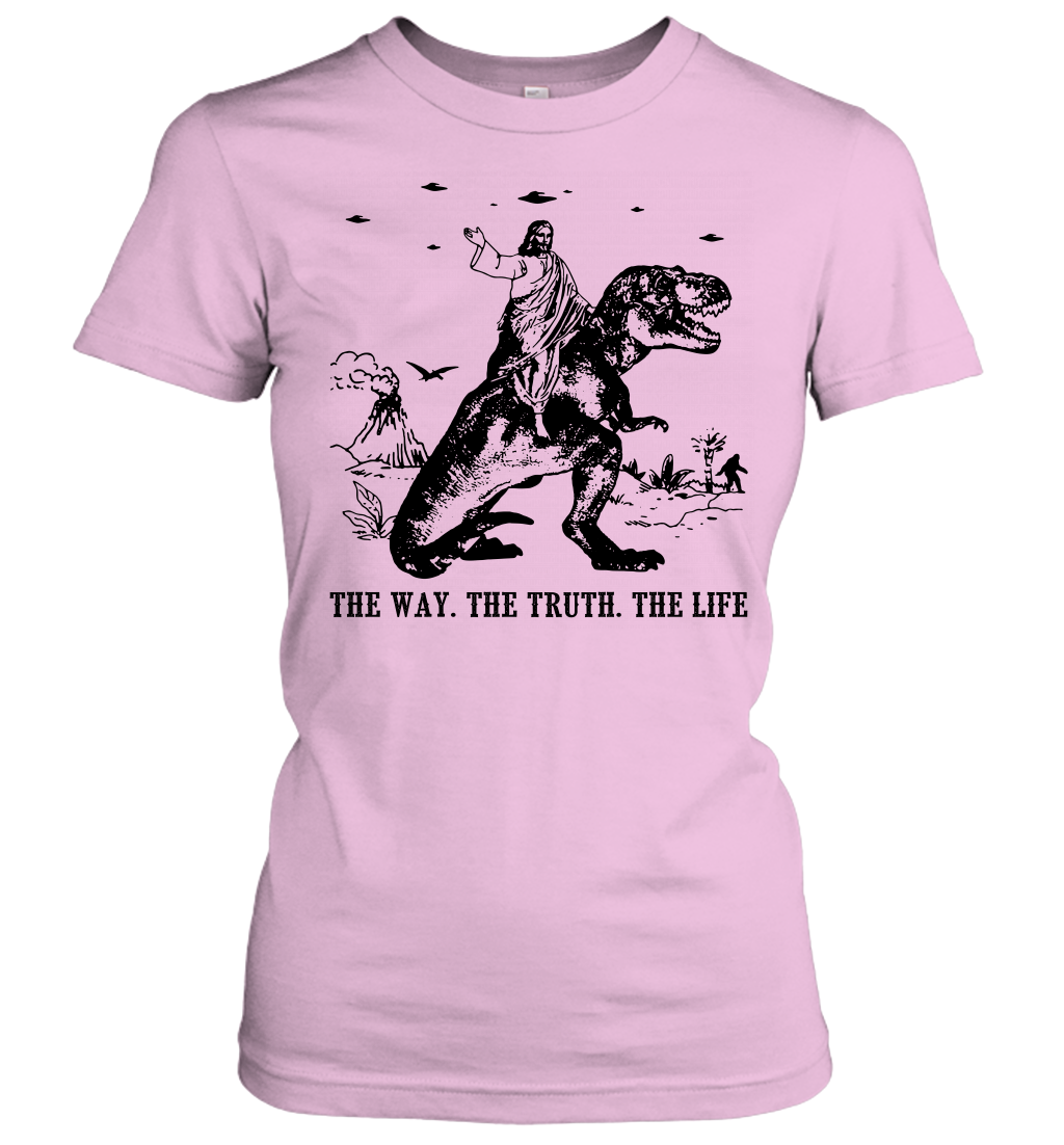 Jesus Riding Dinosaur The Way. The Truth. The Life Women's T-Shirt