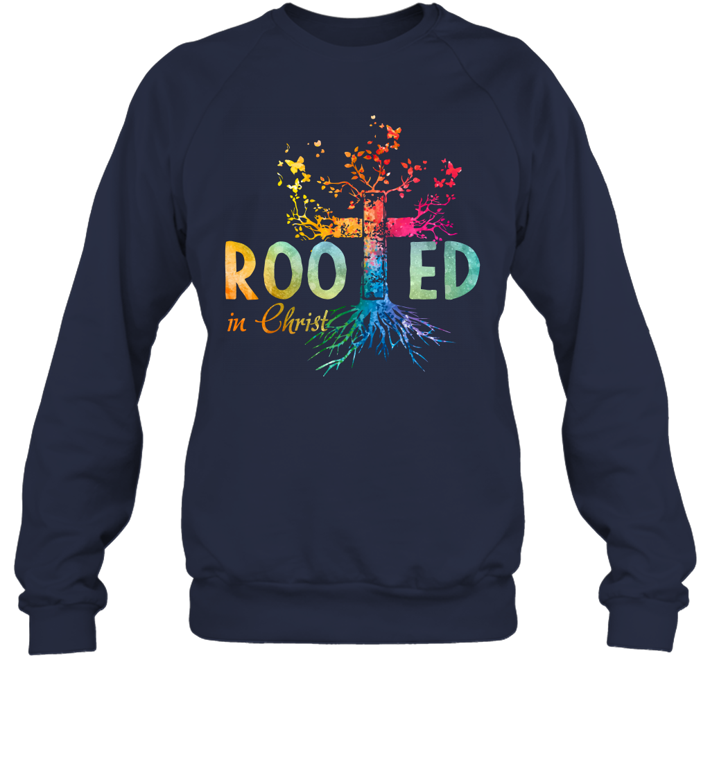 Rooted in Christ Sweatshirt