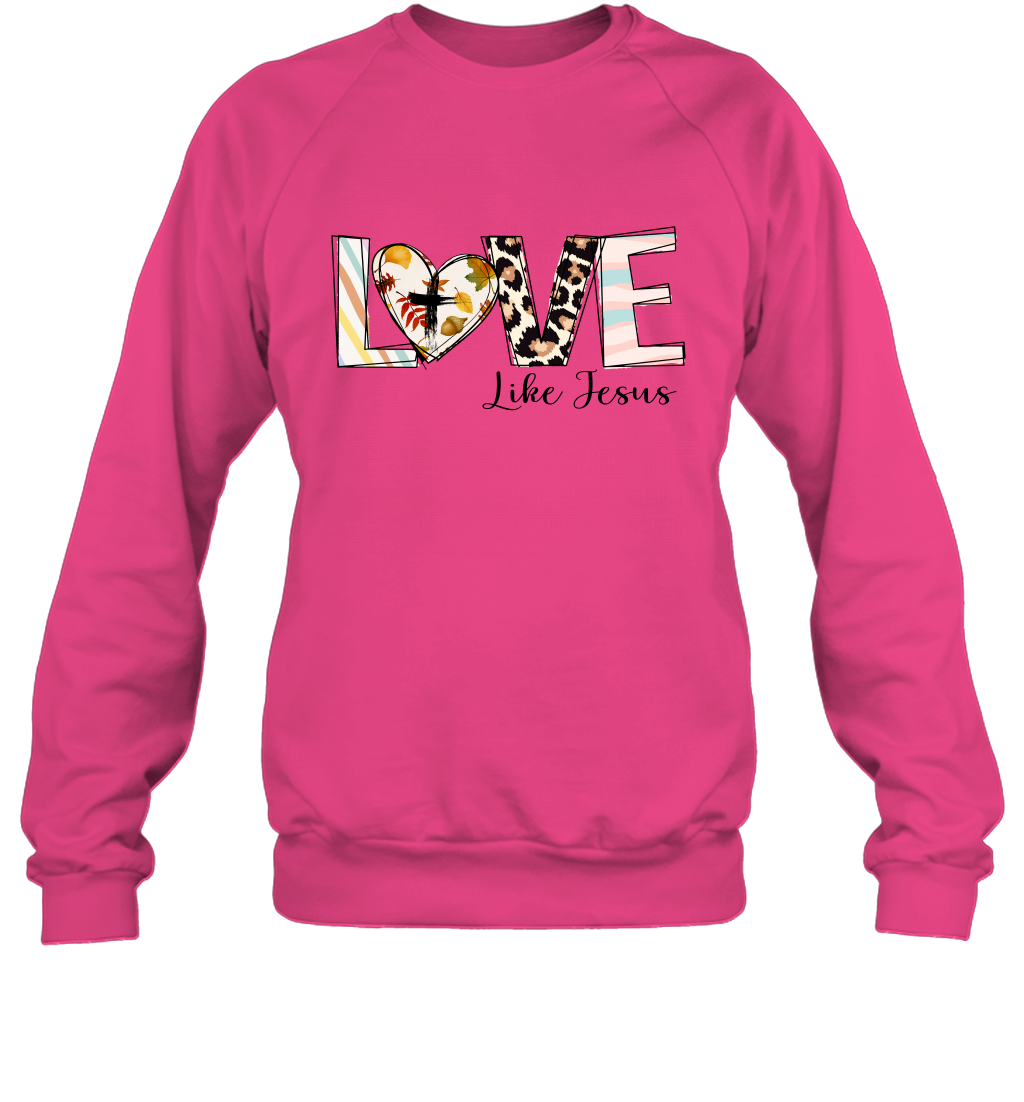 Love Like Jesus Sweatshirt