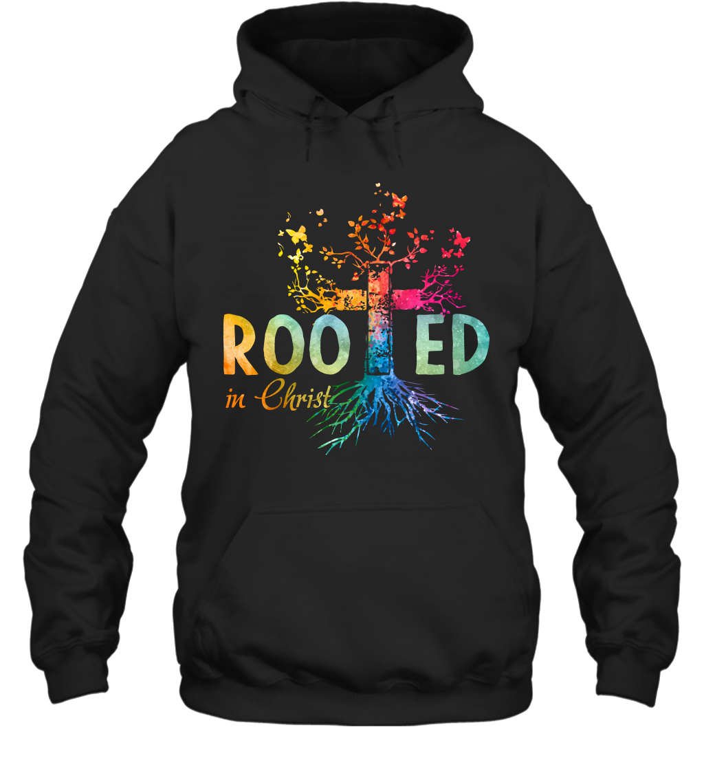 Rooted in Christ Hoodie