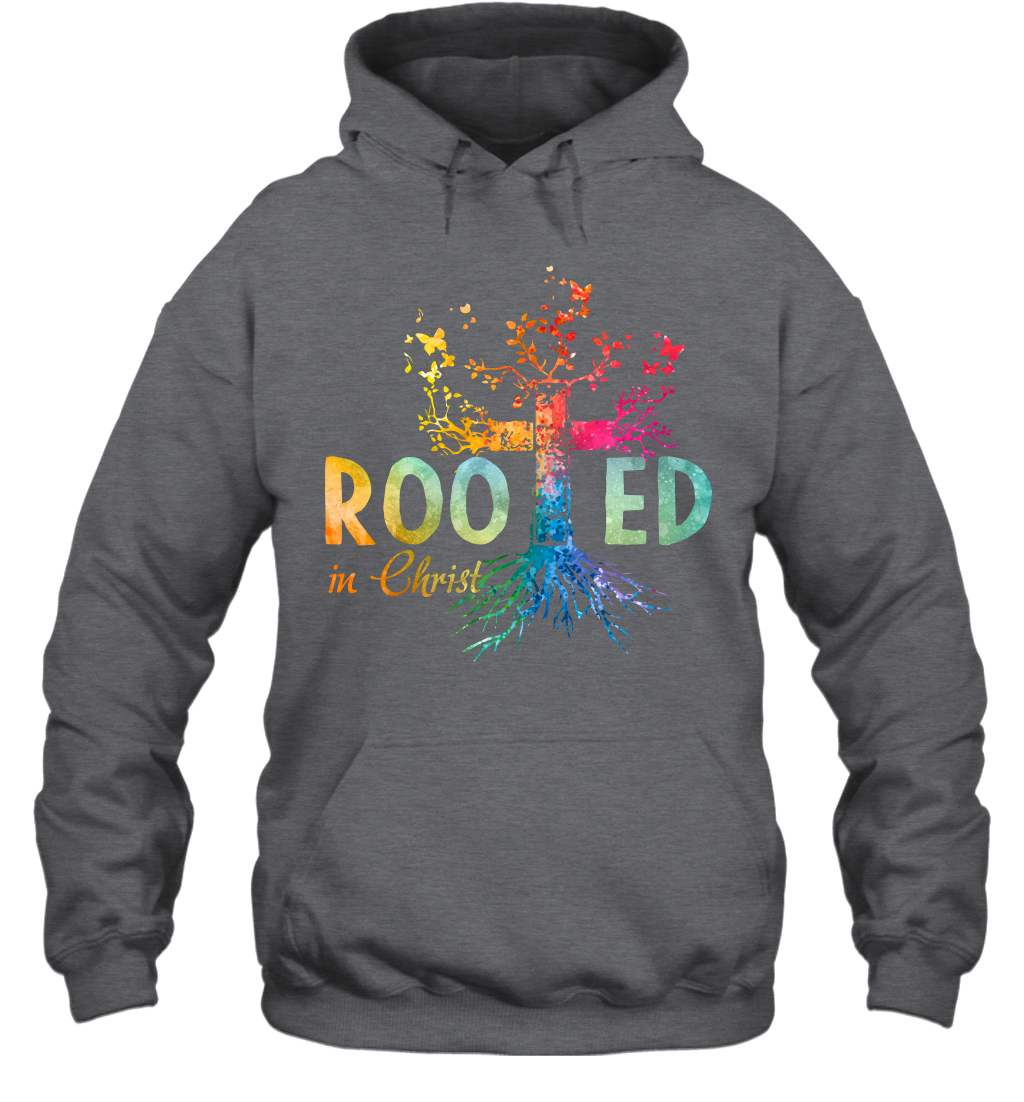 Rooted in Christ Hoodie