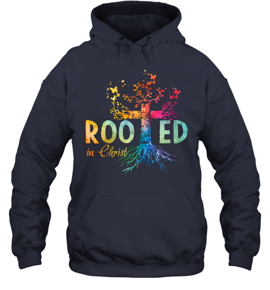 Rooted in Christ Hoodie