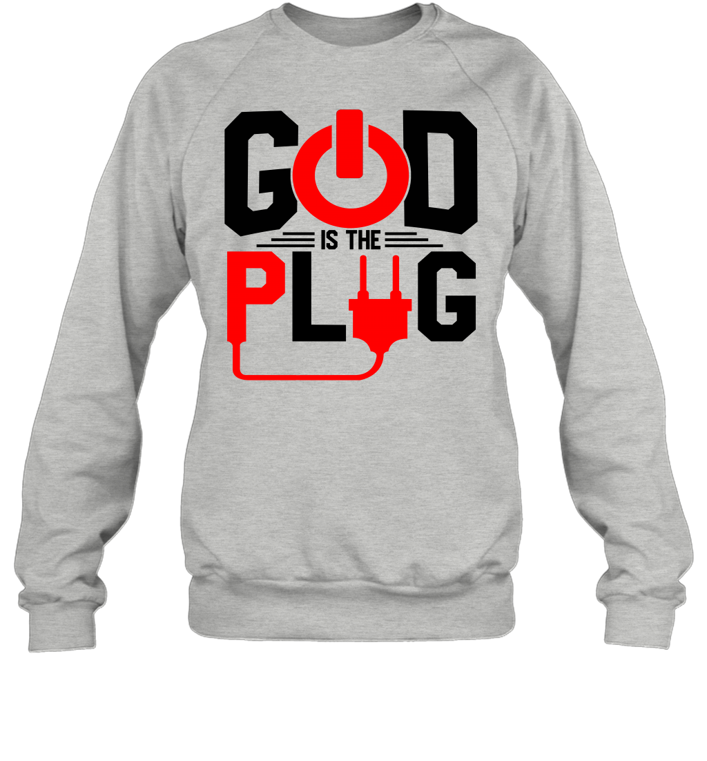 God Is The Plug Sweatshirt