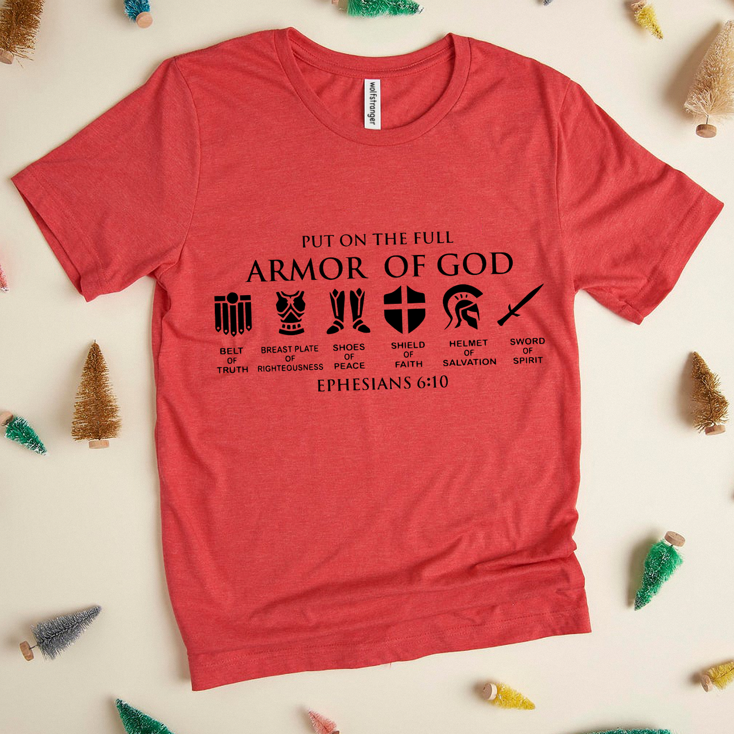 Put on The Full Armor of God Standard T-Shirt