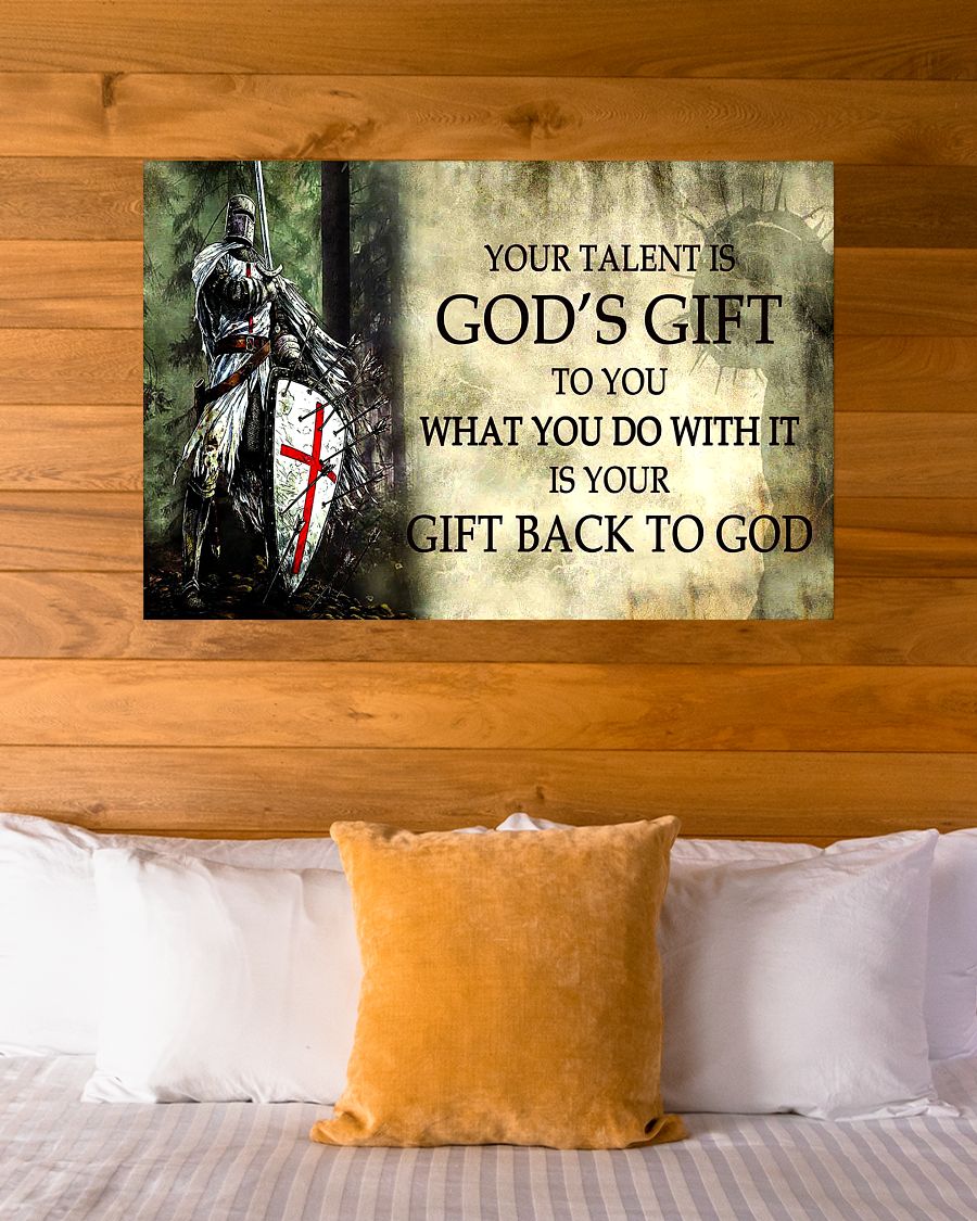 Knight templar canvas poster your talent is god's gift to you what you do with it is your gift back to god Standard Poster