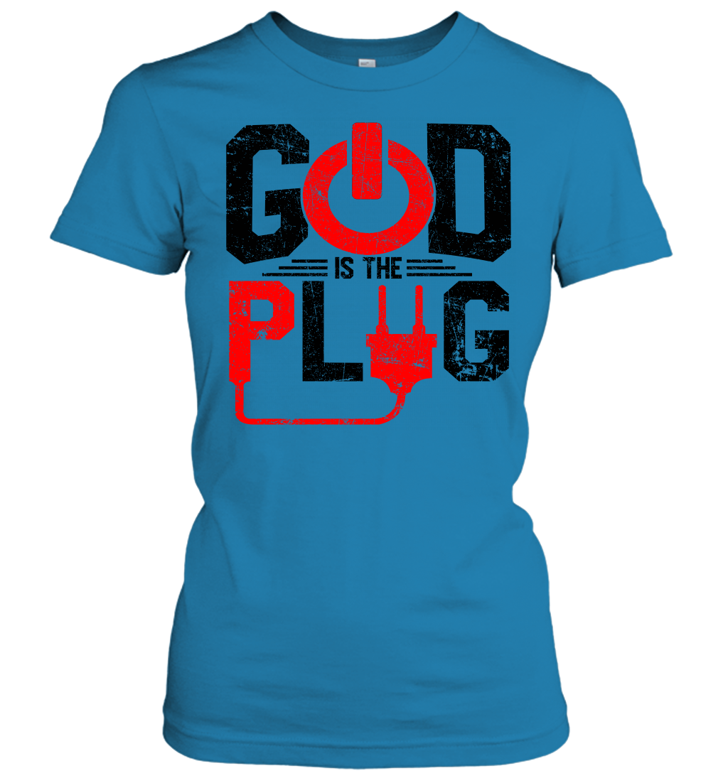 God is The Plug Women's T-Shirt