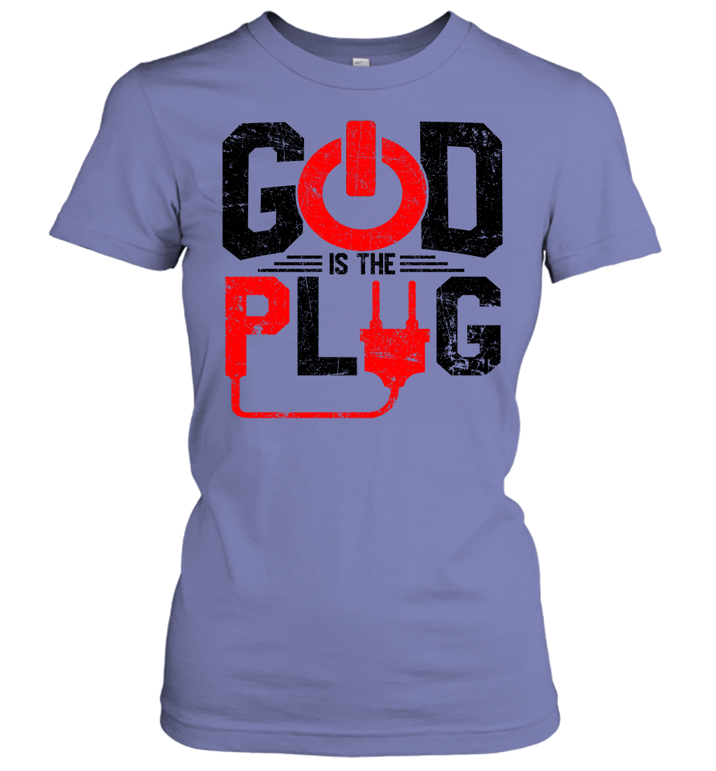 God is The Plug Women's T-Shirt