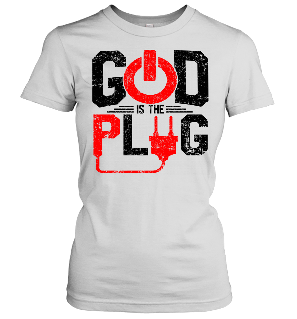 God is The Plug Women's T-Shirt