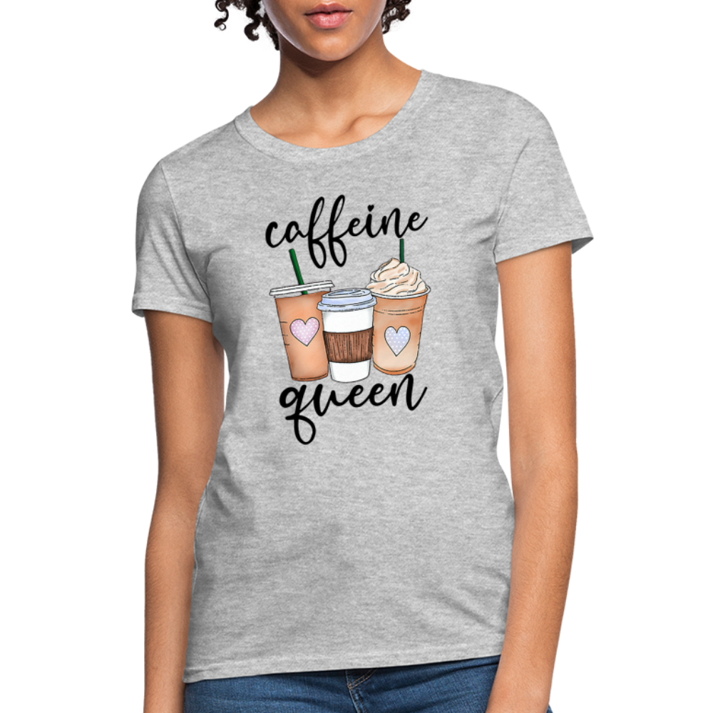 Caffeine Queen Women's T-Shirt - heather gray