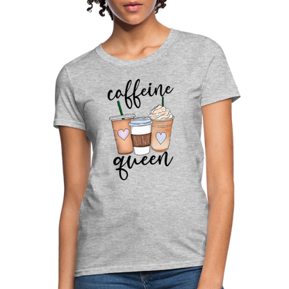 Caffeine Queen Women's T-Shirt - heather gray