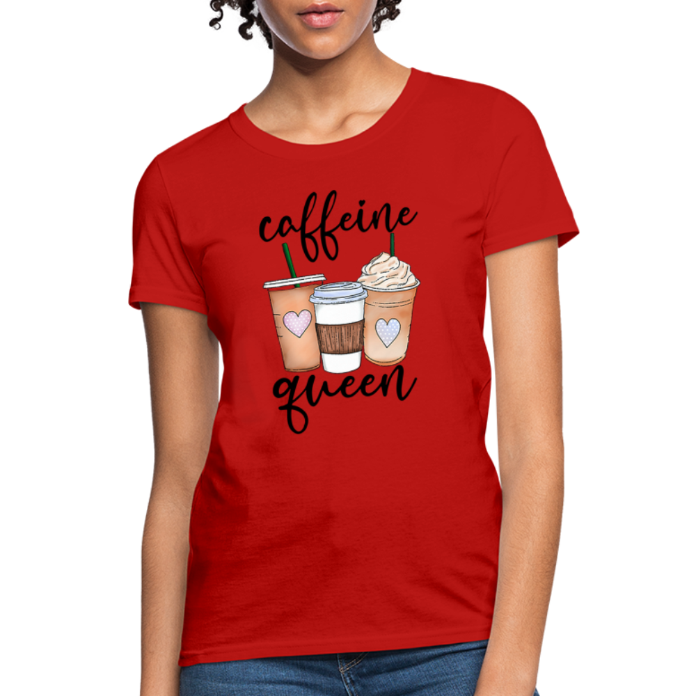 Caffeine Queen Women's T-Shirt - red