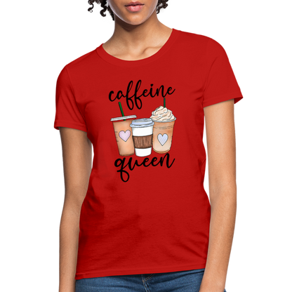 Caffeine Queen Women's T-Shirt - red