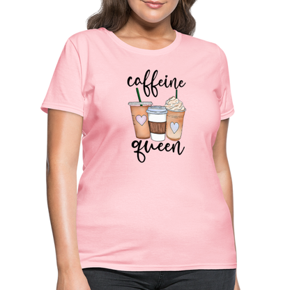 Caffeine Queen Women's T-Shirt - pink