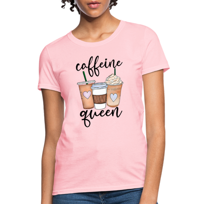 Caffeine Queen Women's T-Shirt - pink