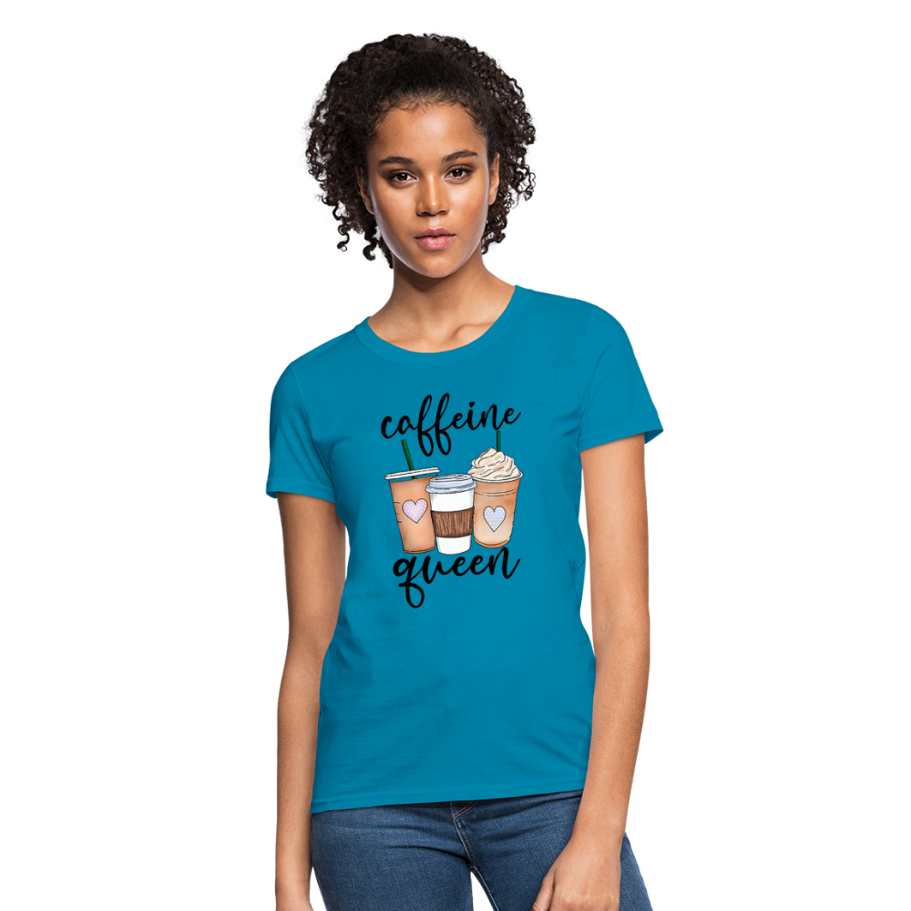 Caffeine Queen Women's T-Shirt - turquoise