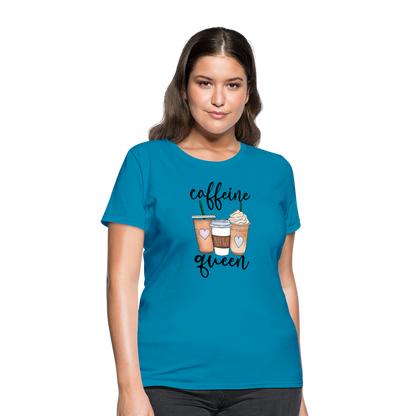 Caffeine Queen Women's T-Shirt - turquoise