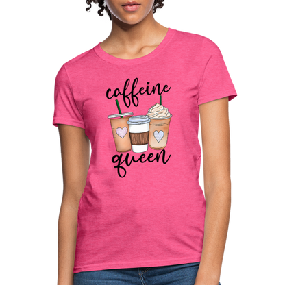 Caffeine Queen Women's T-Shirt - heather pink